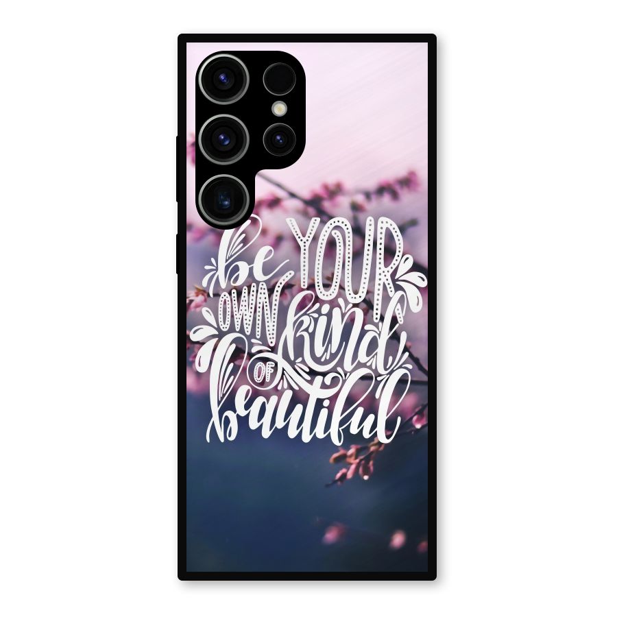 Own Kind of Beautiful Metal Back Case for Galaxy S23 Ultra