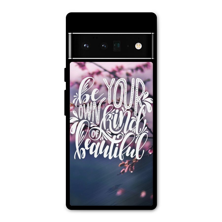 Own Kind of Beautiful Metal Back Case for Google Pixel 6 Pro