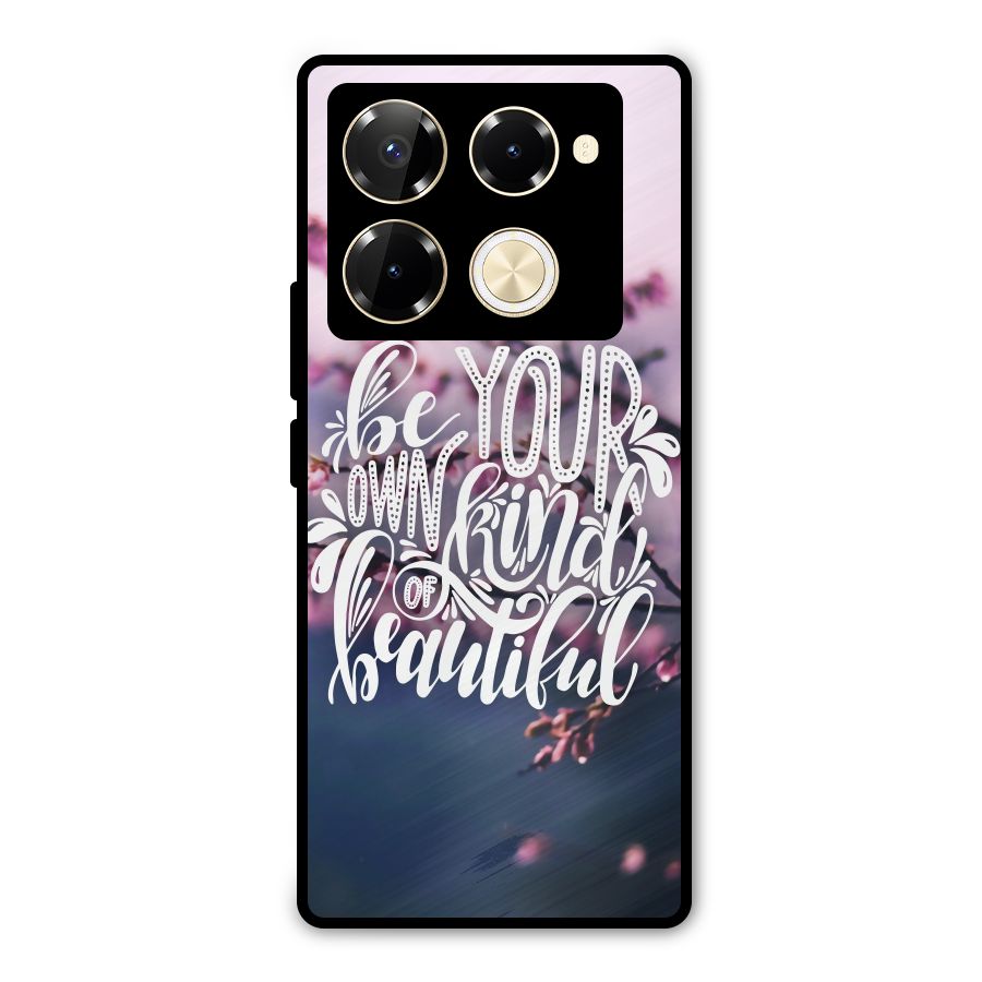 Own Kind of Beautiful Metal Back Case for Infinix Note 40 Pro Plus