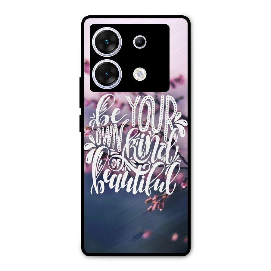 Own Kind of Beautiful Metal Back Case for Infinix Zero 30 5G