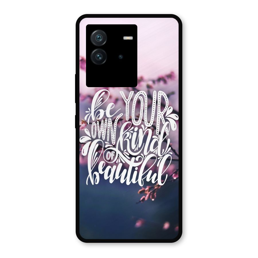 Own Kind of Beautiful Metal Back Case for iQOO Neo 6 5G