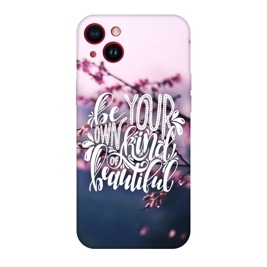 Own Kind of Beautiful Original Polycarbonate Back Case for iPhone 14 Plus