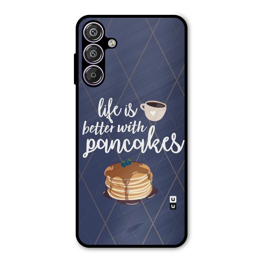Pancake Life Metal Back Case for Galaxy F15