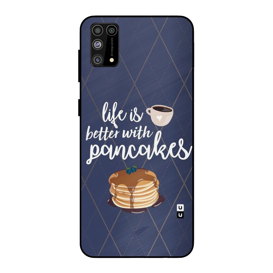 Pancake Life Metal Back Case for Galaxy M31