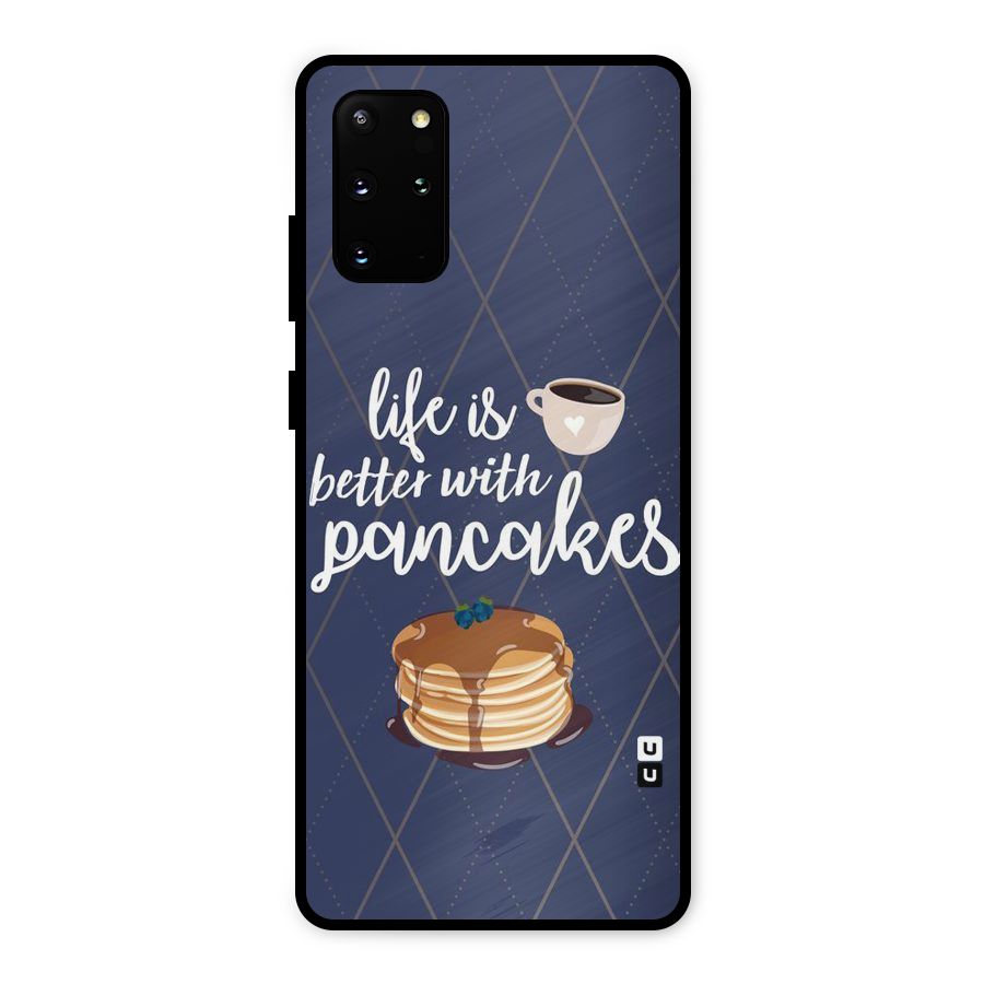 Pancake Life Metal Back Case for Galaxy S20 Plus