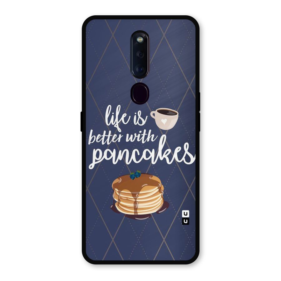 Pancake Life Metal Back Case for Oppo F11 Pro
