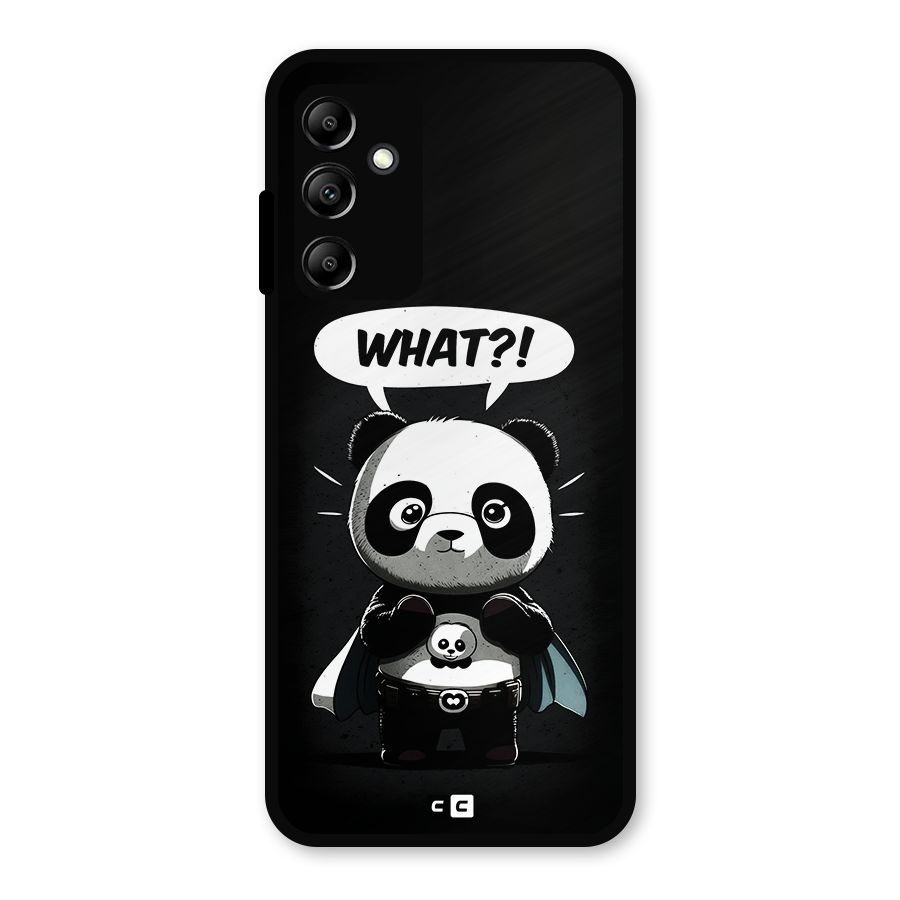 Panda What Confused Metal Back Case for Galaxy A14 5G