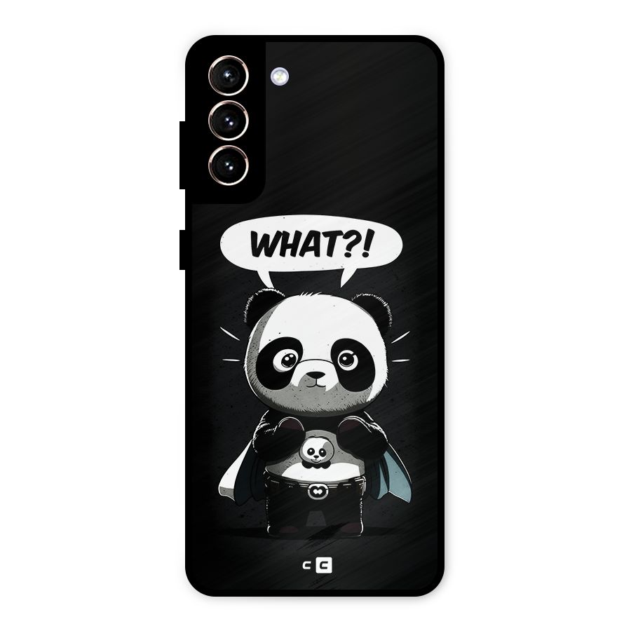 Panda What Confused Metal Back Case for Galaxy S21 Plus