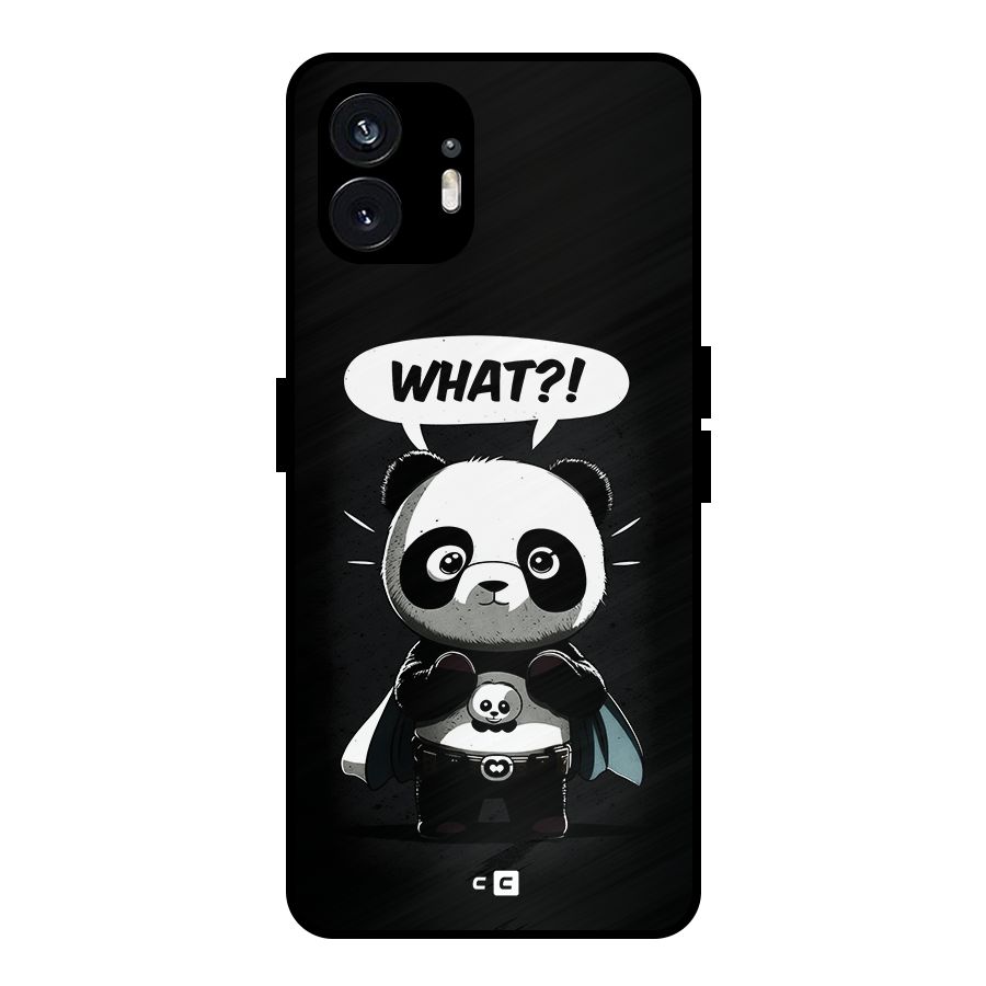 Panda What Confused Metal Back Case for Nothing Phone 2
