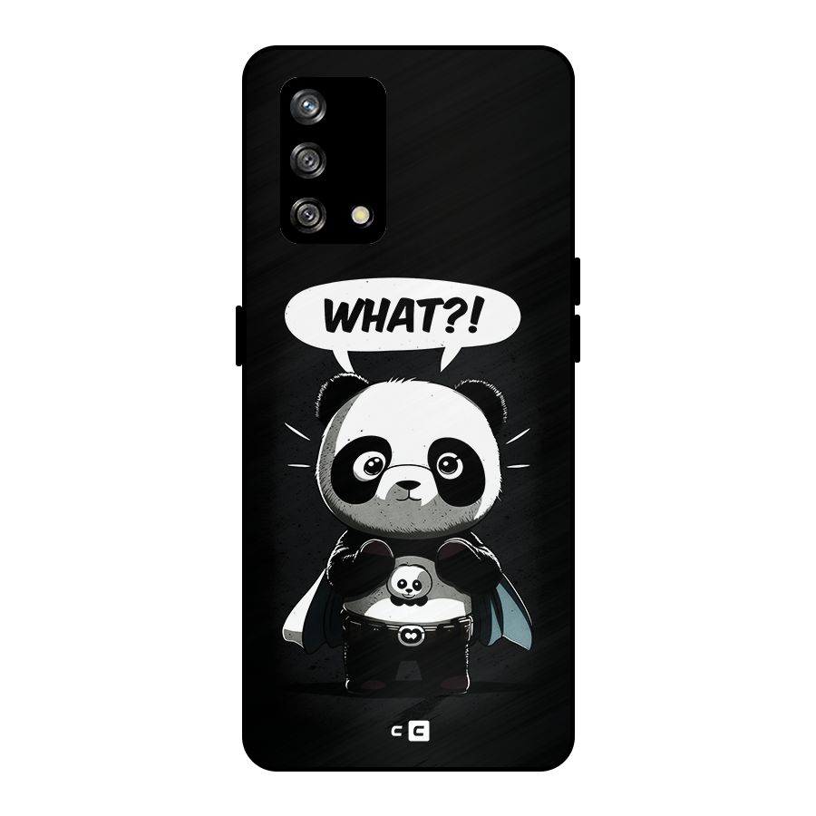 Panda What Confused Metal Back Case for Oppo F19