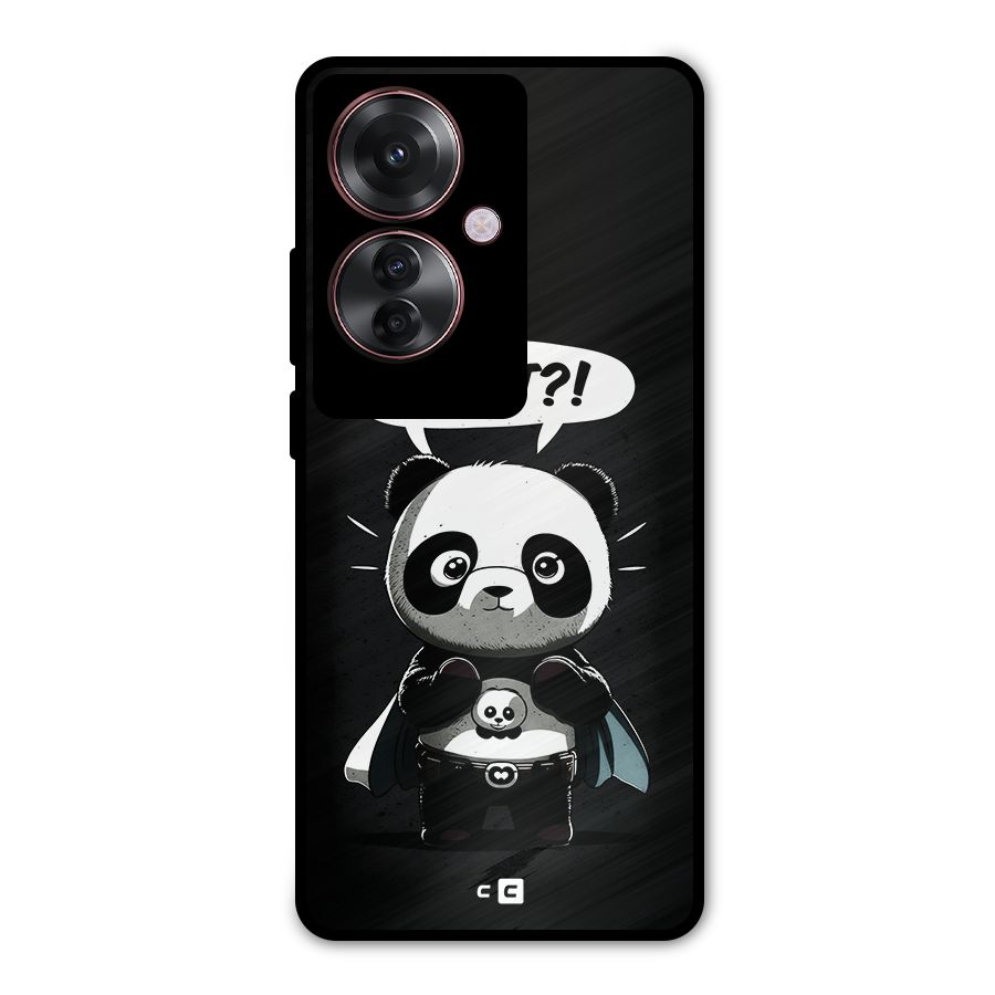Panda What Confused Metal Back Case for Oppo F25 Pro