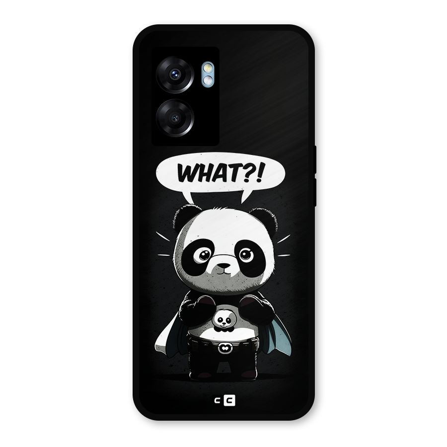 Panda What Confused Metal Back Case for Oppo K10 (5G)