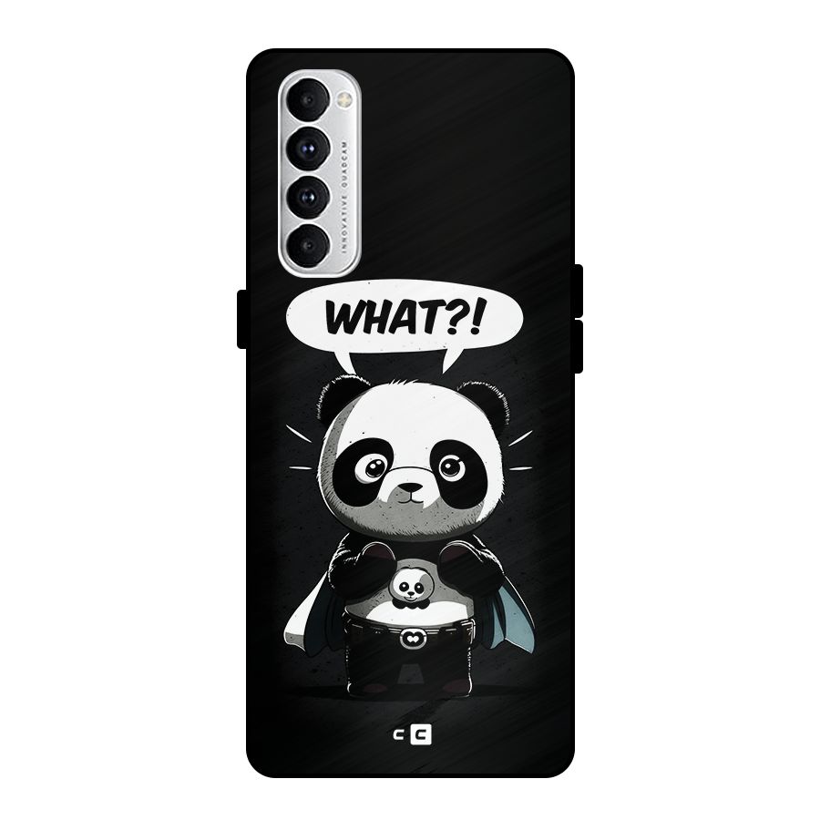 Panda What Confused Metal Back Case for Oppo Reno4 Pro