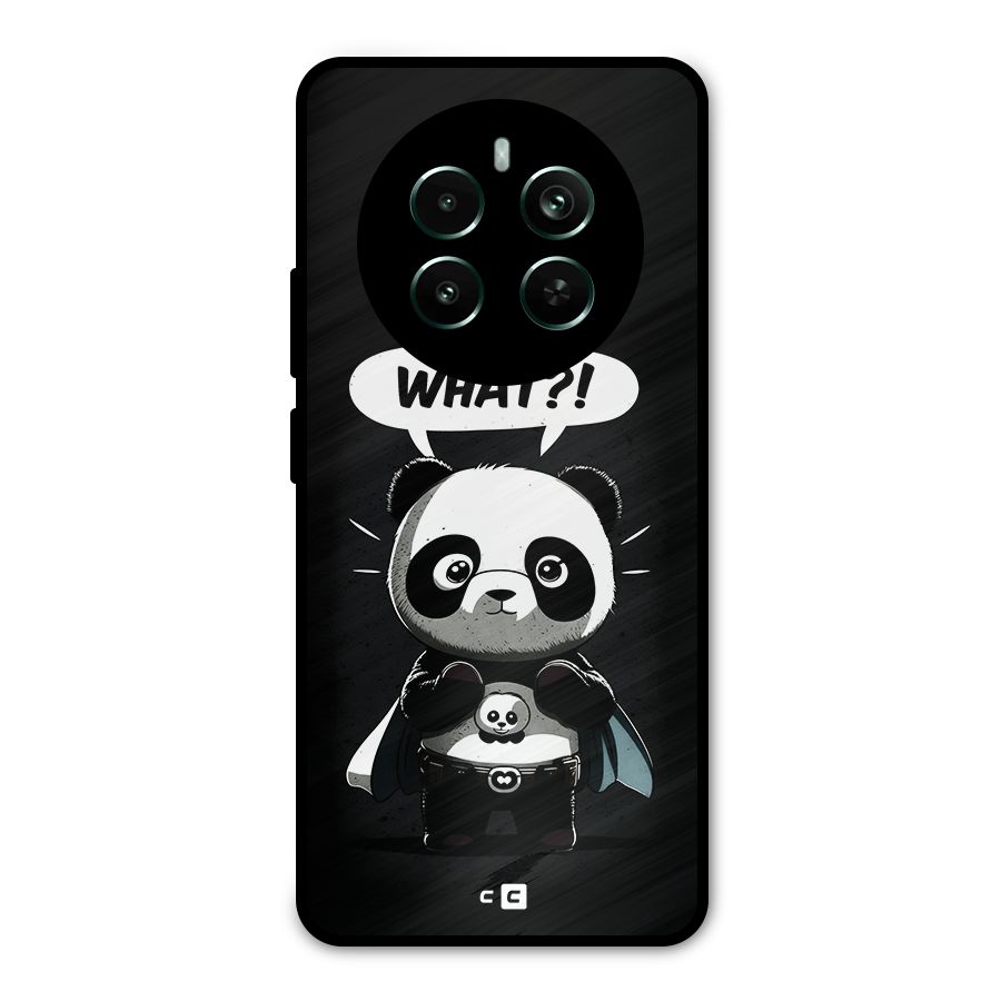 Panda What Confused Metal Back Case for Realme 12 Pro Plus