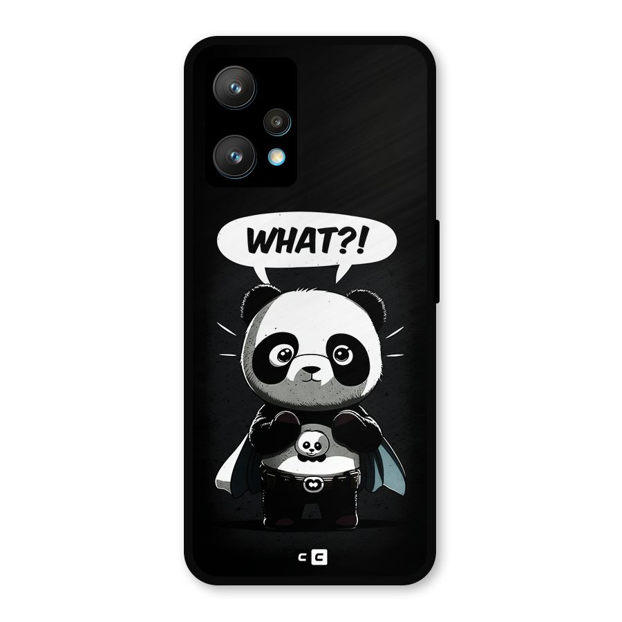 Panda What Confused Metal Back Case for Realme 9