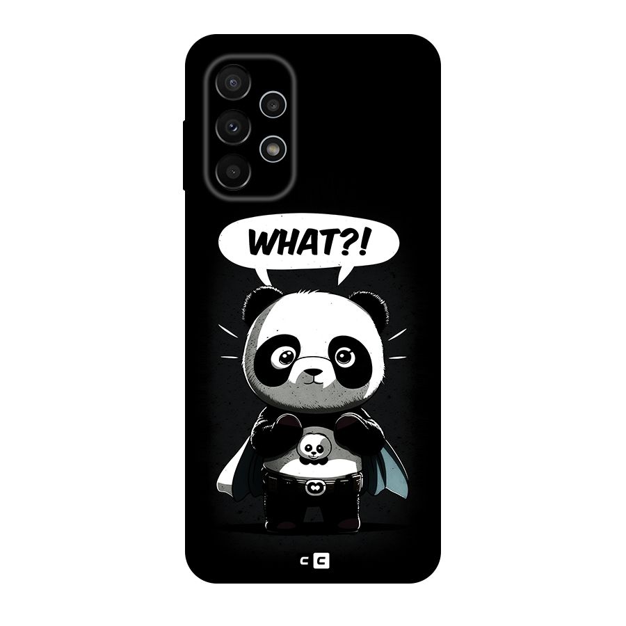 Panda What Confused Original Polycarbonate Back Case for Galaxy A23