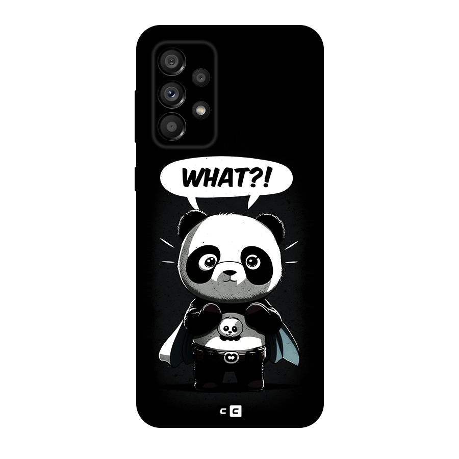 Panda What Confused Original Polycarbonate Back Case for Galaxy A73 5G