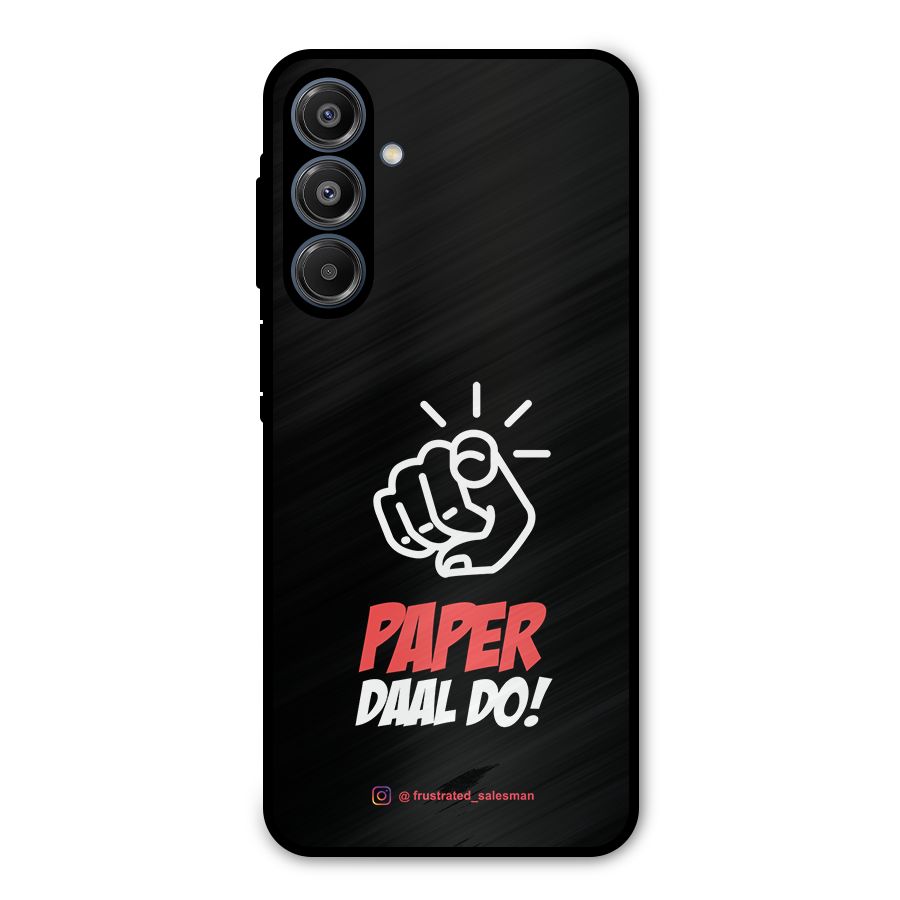 Paper Daal Do Black Metal Back Case for Galaxy A16 5G