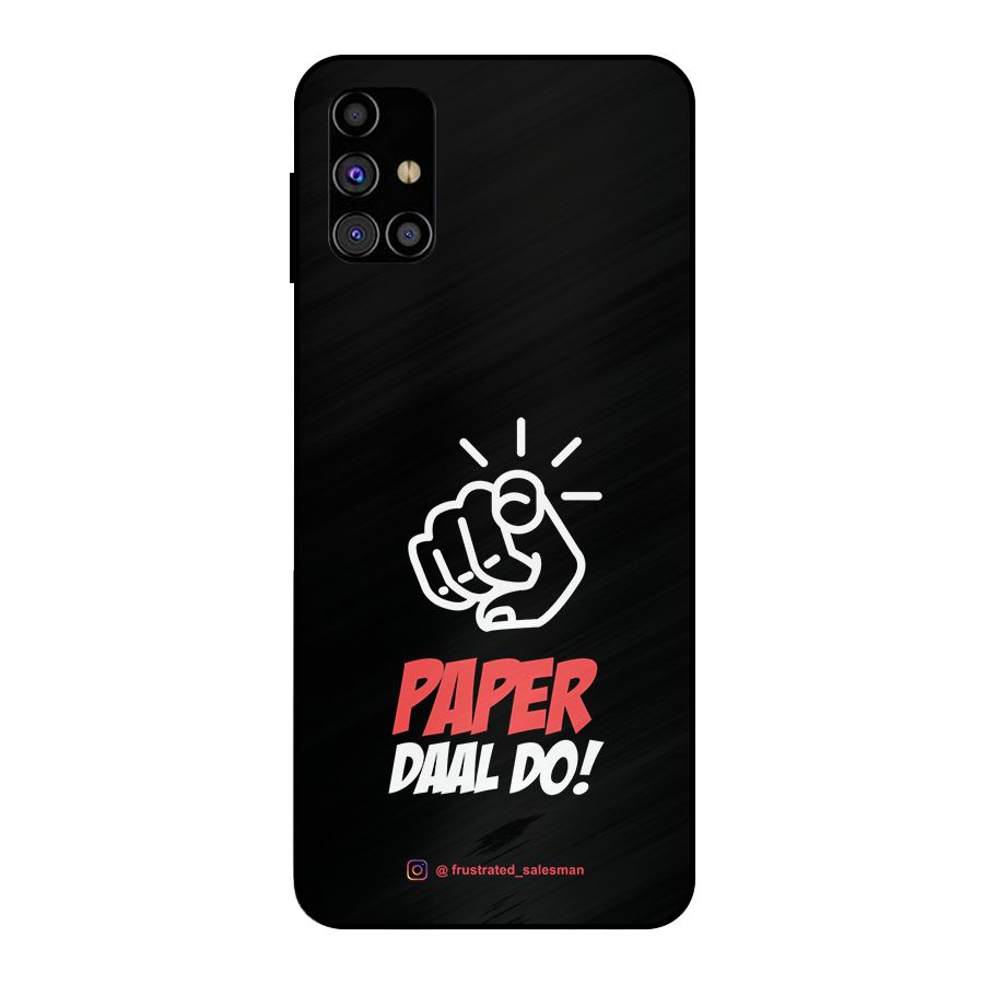 Paper Daal Do Black Metal Back Case for Galaxy M31s