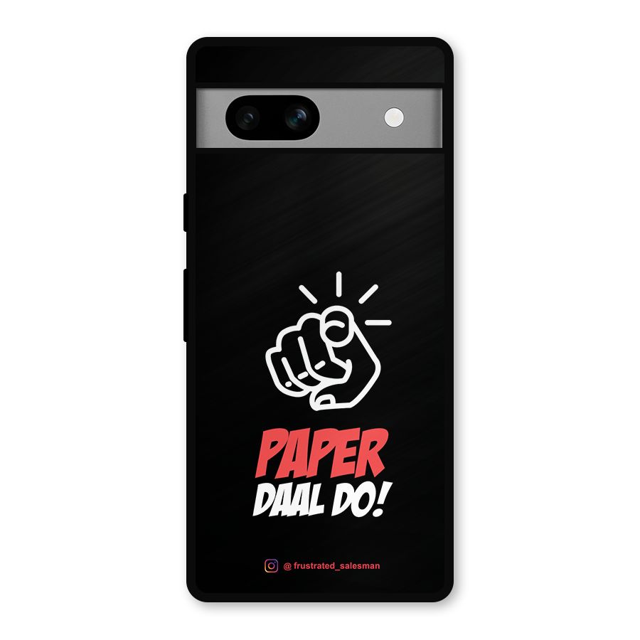 Paper Daal Do Black Metal Back Case for Google Pixel 7a