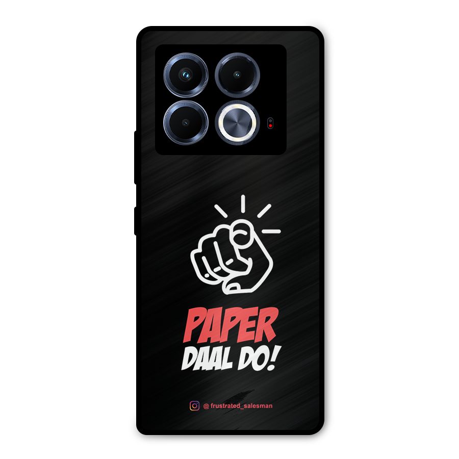 Paper Daal Do Black Metal Back Case for Infinix Note 40 5G