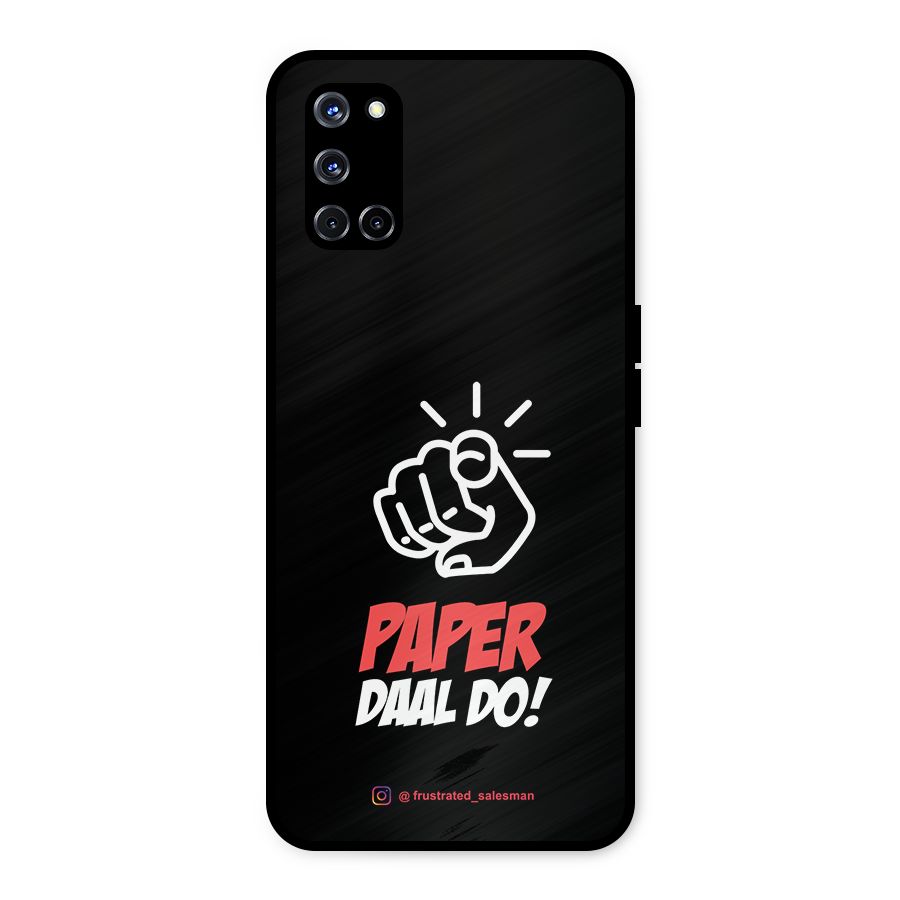 Paper Daal Do Black Metal Back Case for Oppo A52