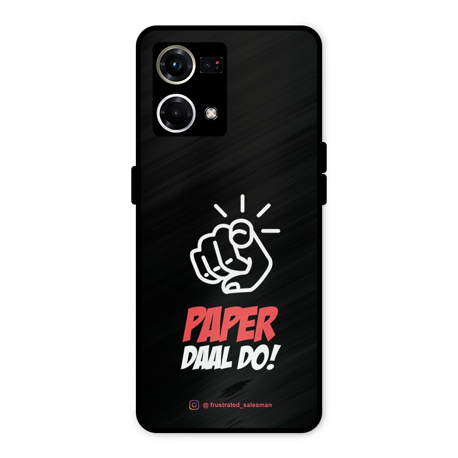 Paper Daal Do Black Metal Back Case for Oppo F21s Pro 4G