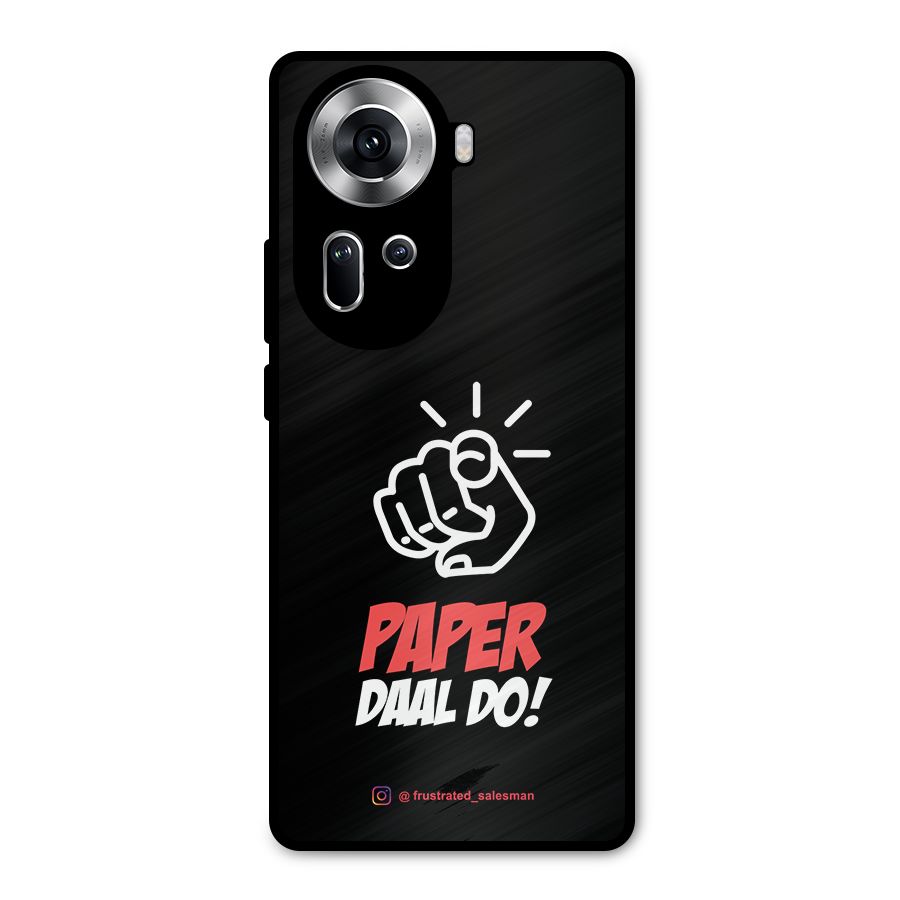 Paper Daal Do Black Metal Back Case for Oppo Reno11 5G