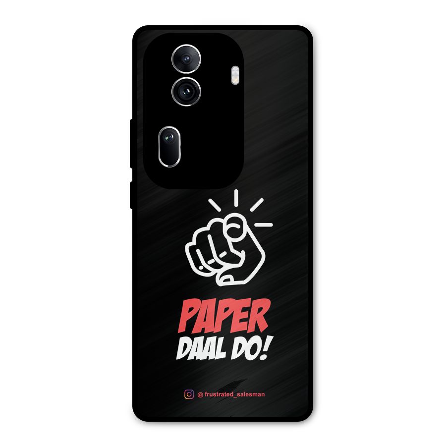 Paper Daal Do Black Metal Back Case for Oppo Reno11 Pro 5G
