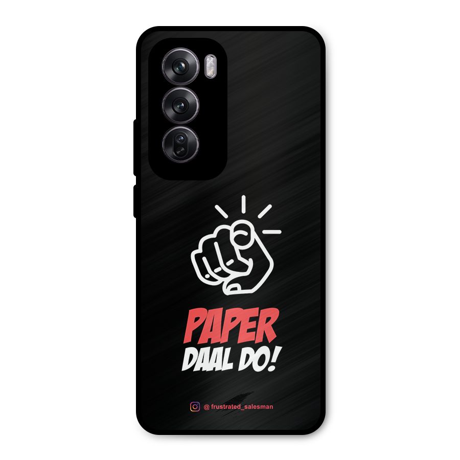 Paper Daal Do Black Metal Back Case for Oppo Reno12 Pro