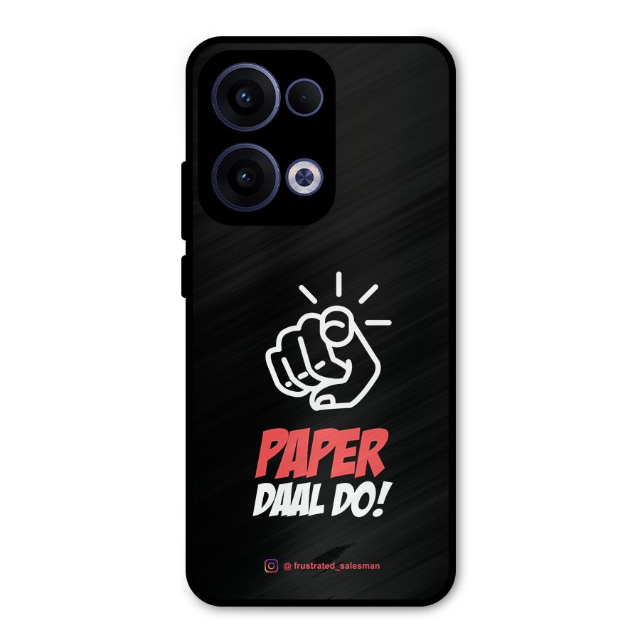 Paper Daal Do Black Metal Back Case for Oppo Reno13
