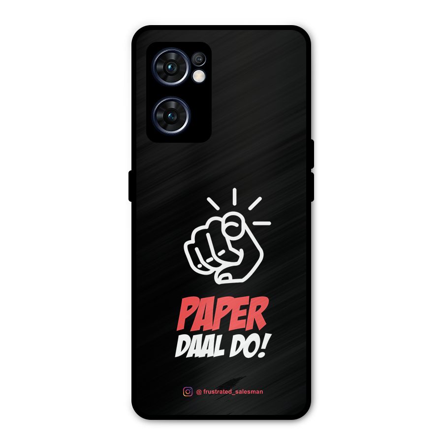 Paper Daal Do Black Metal Back Case for Oppo Reno7 5G