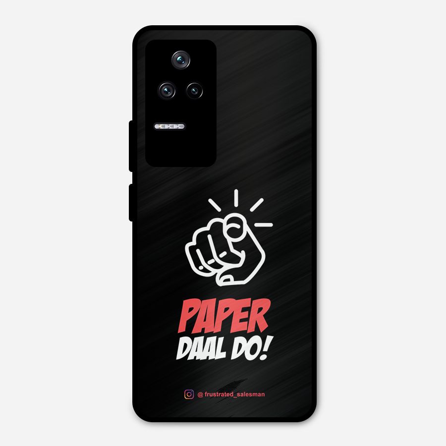 Paper Daal Do Black Metal Back Case for Poco F4 5G