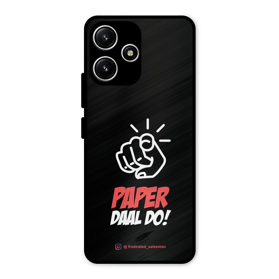 Paper Daal Do Black Metal Back Case for Poco M6 Pro
