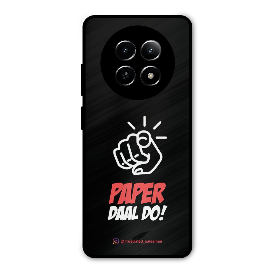 Paper Daal Do Black Metal Back Case for Realme 12x 5G