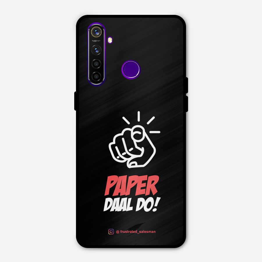 Paper Daal Do Black Metal Back Case for Realme 5 Pro