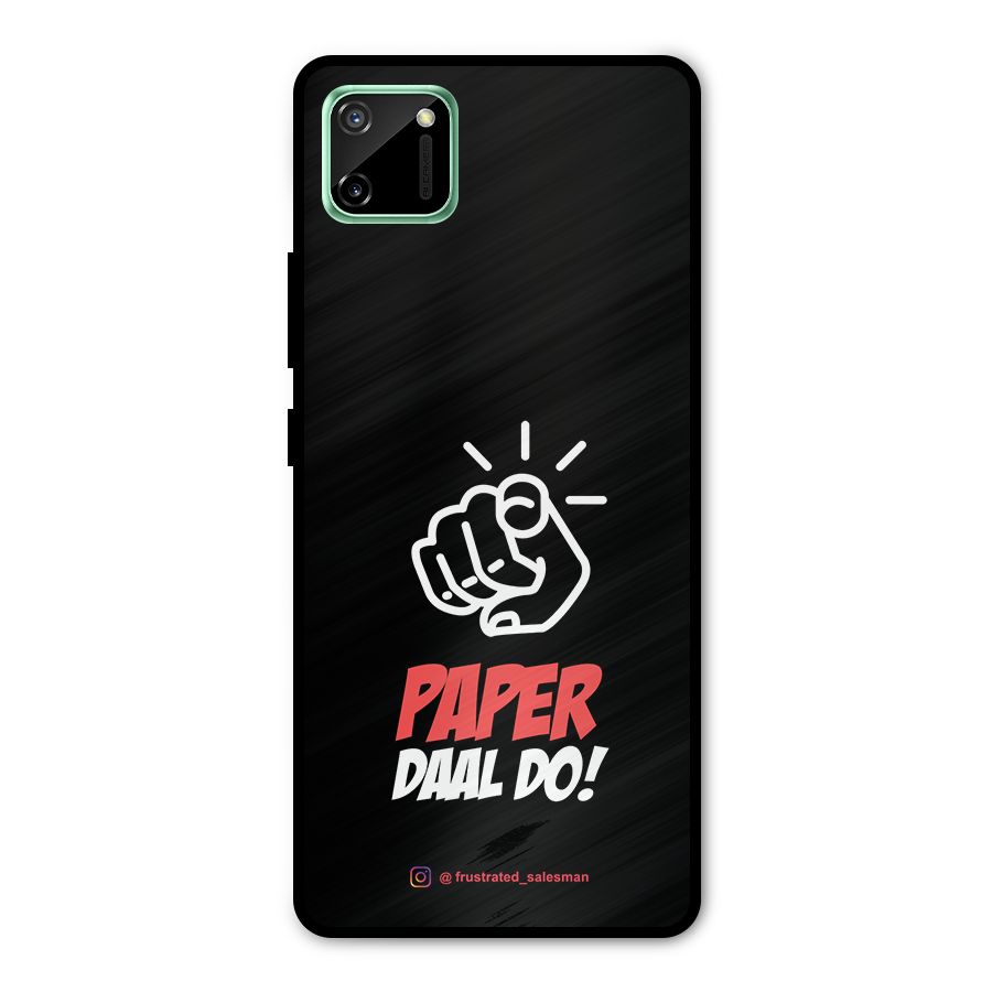 Paper Daal Do Black Metal Back Case for Realme C11