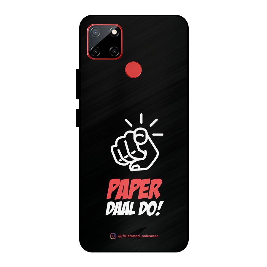 Paper Daal Do Black Metal Back Case for Realme C12