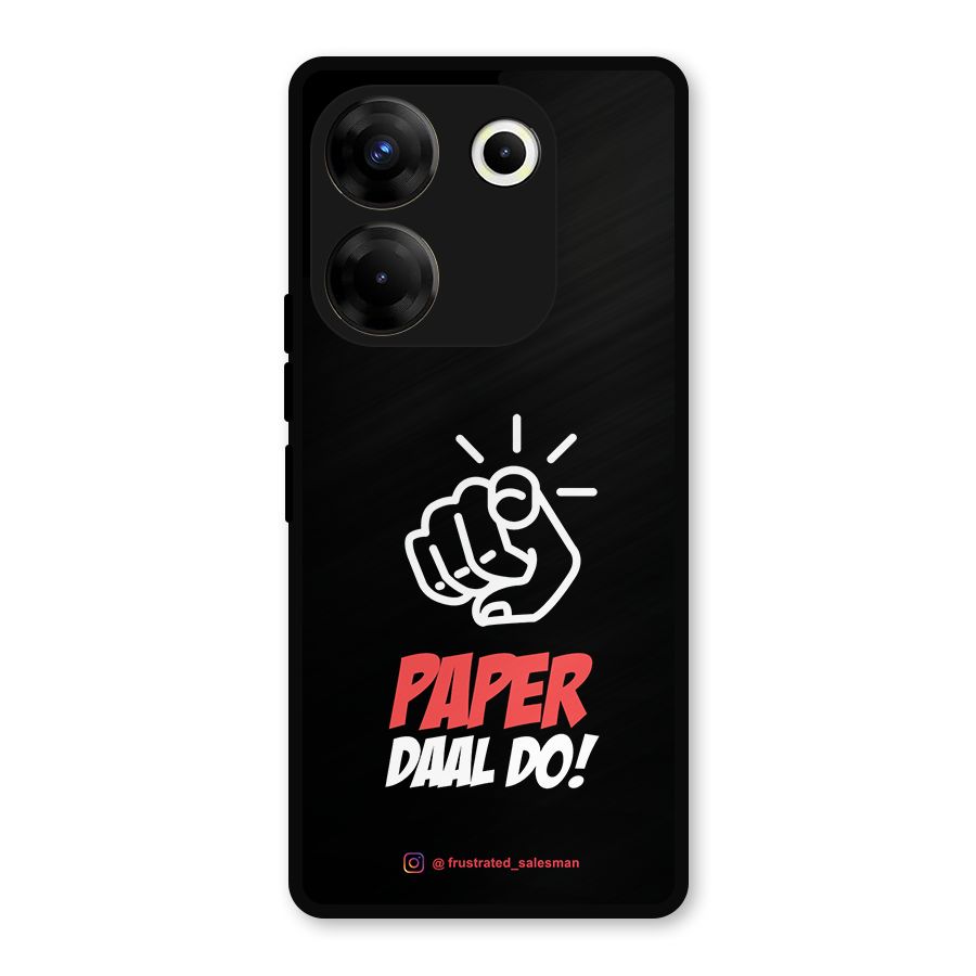 Paper Daal Do Black Metal Back Case for Tecno Camon 20