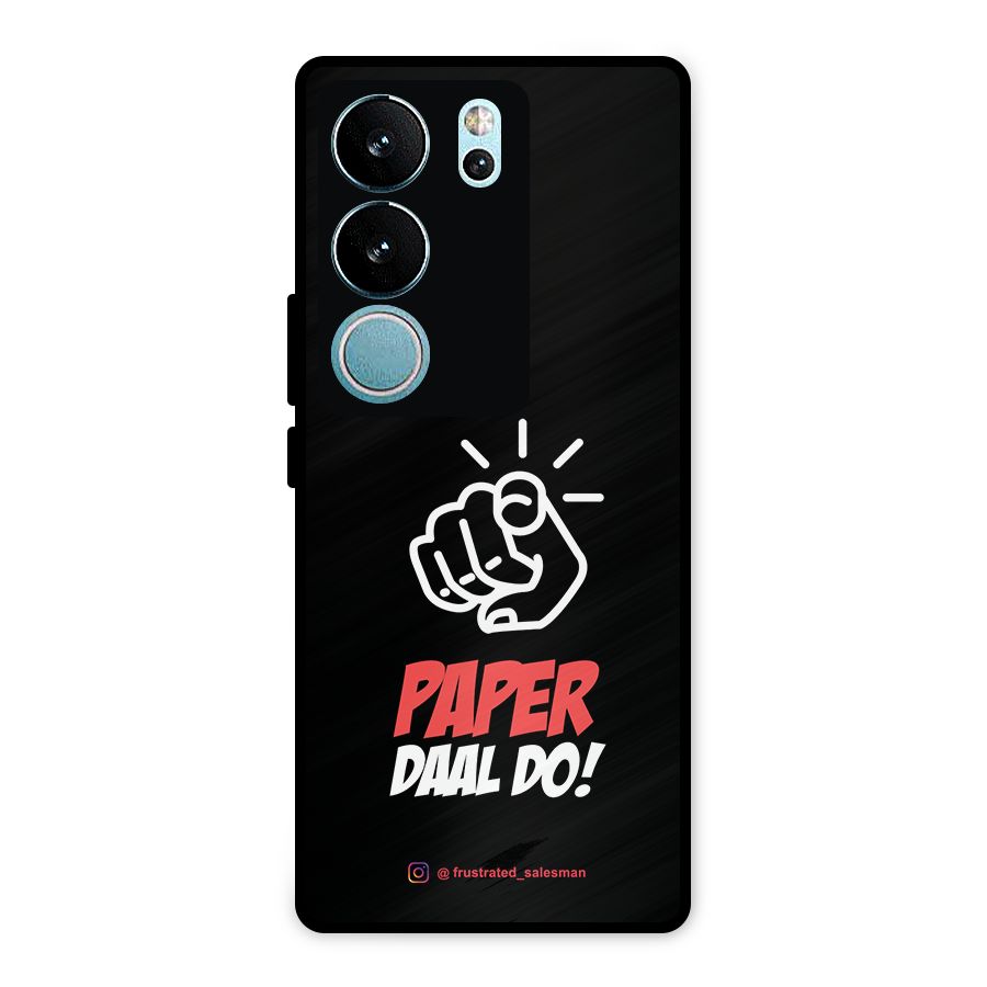 Paper Daal Do Black Metal Back Case for Vivo V29 Pro