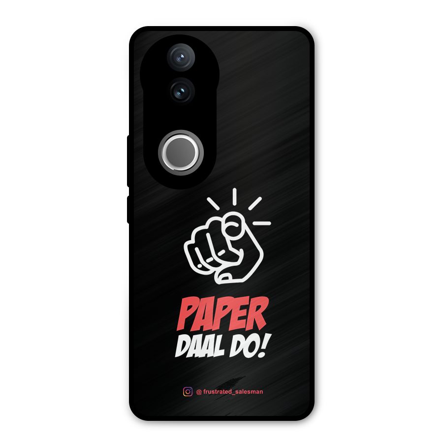 Paper Daal Do Black Metal Back Case for Vivo V50