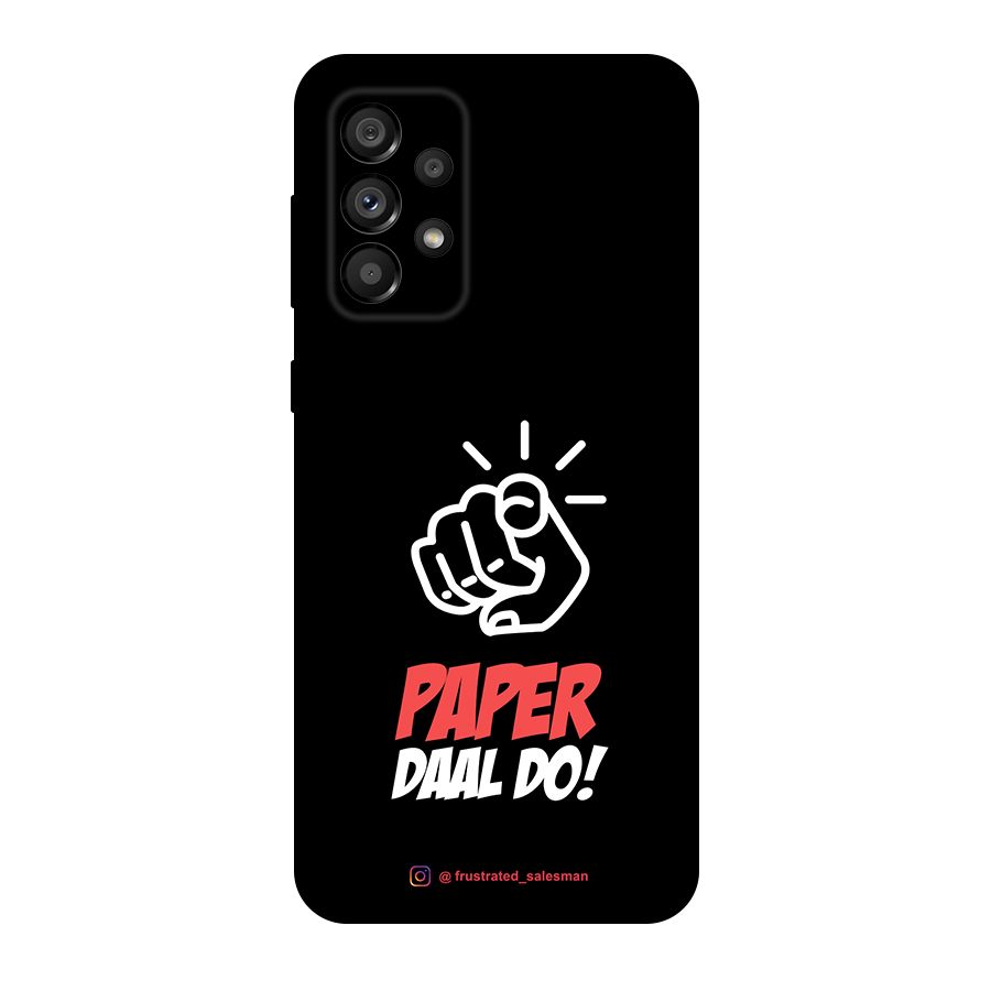 Paper Daal Do Black Original Polycarbonate Back Case for Galaxy A73 5G