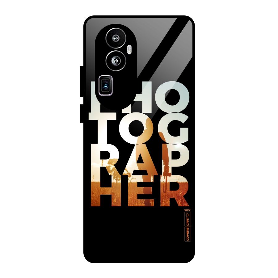 Photographer Typography Glass Back Case for Oppo Reno10 Pro Plus
