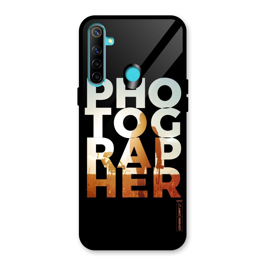 Photographer Typography Glass Back Case for Realme 5