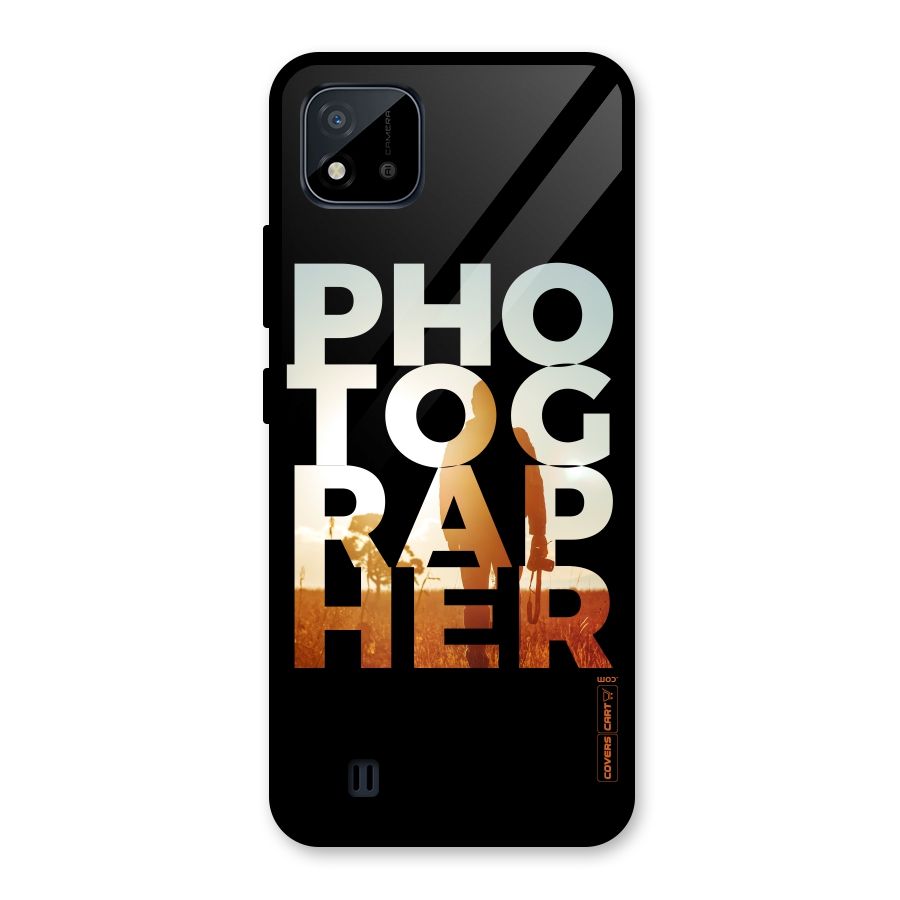 Photographer Typography Glass Back Case for Realme C11 2021