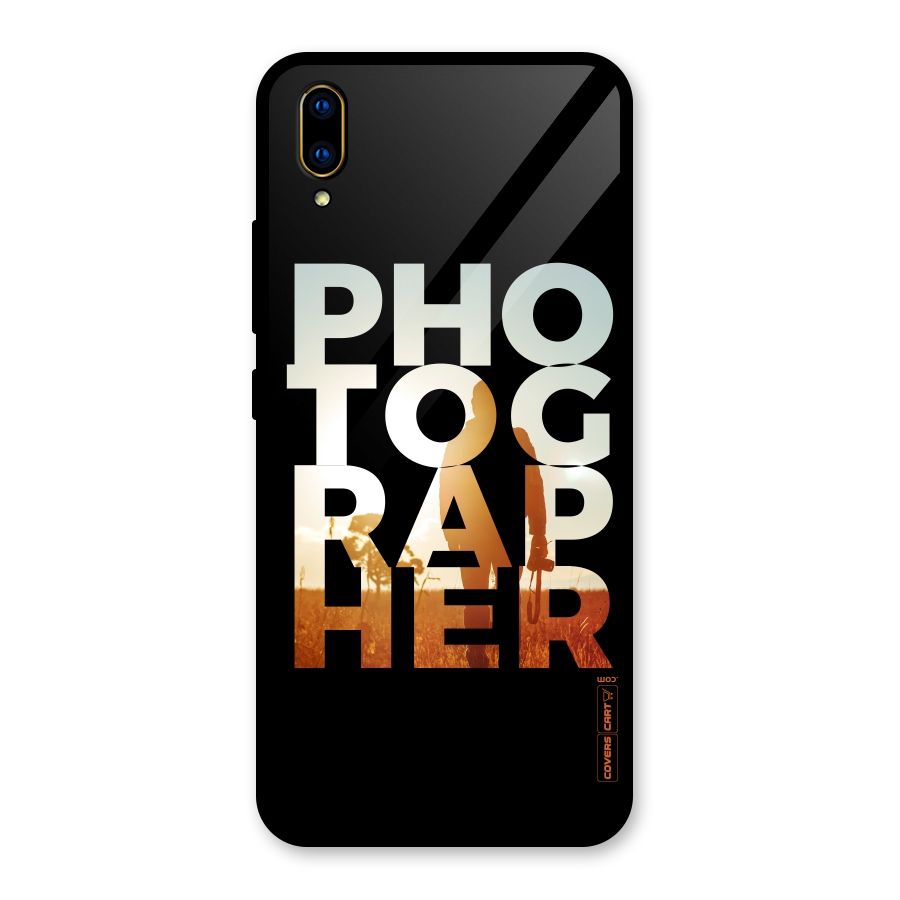 Photographer Typography Glass Back Case for Vivo V11 Pro