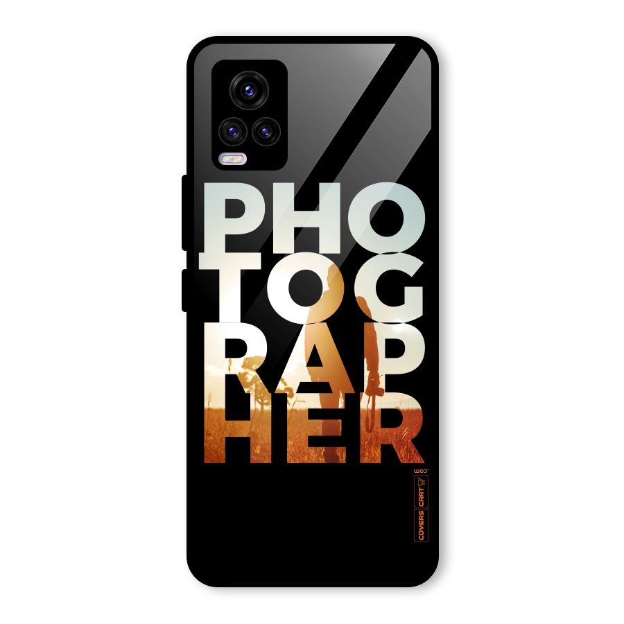 Photographer Typography Glass Back Case for Vivo V20 2021