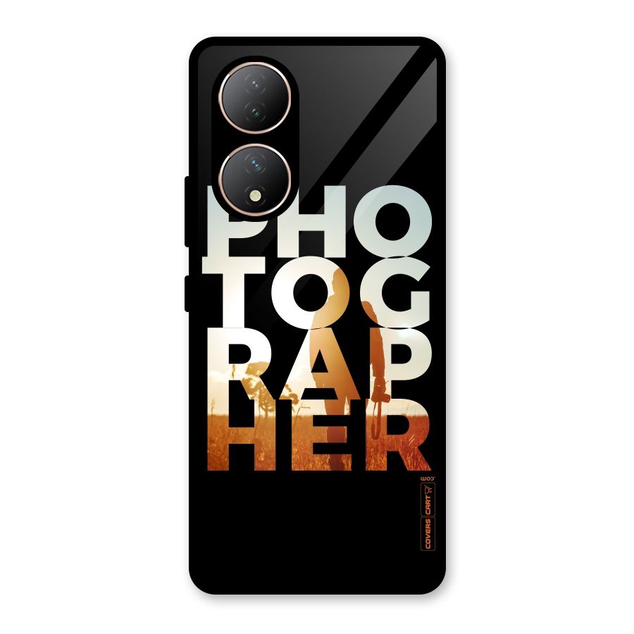 Photographer Typography Glass Back Case for Vivo Y100A