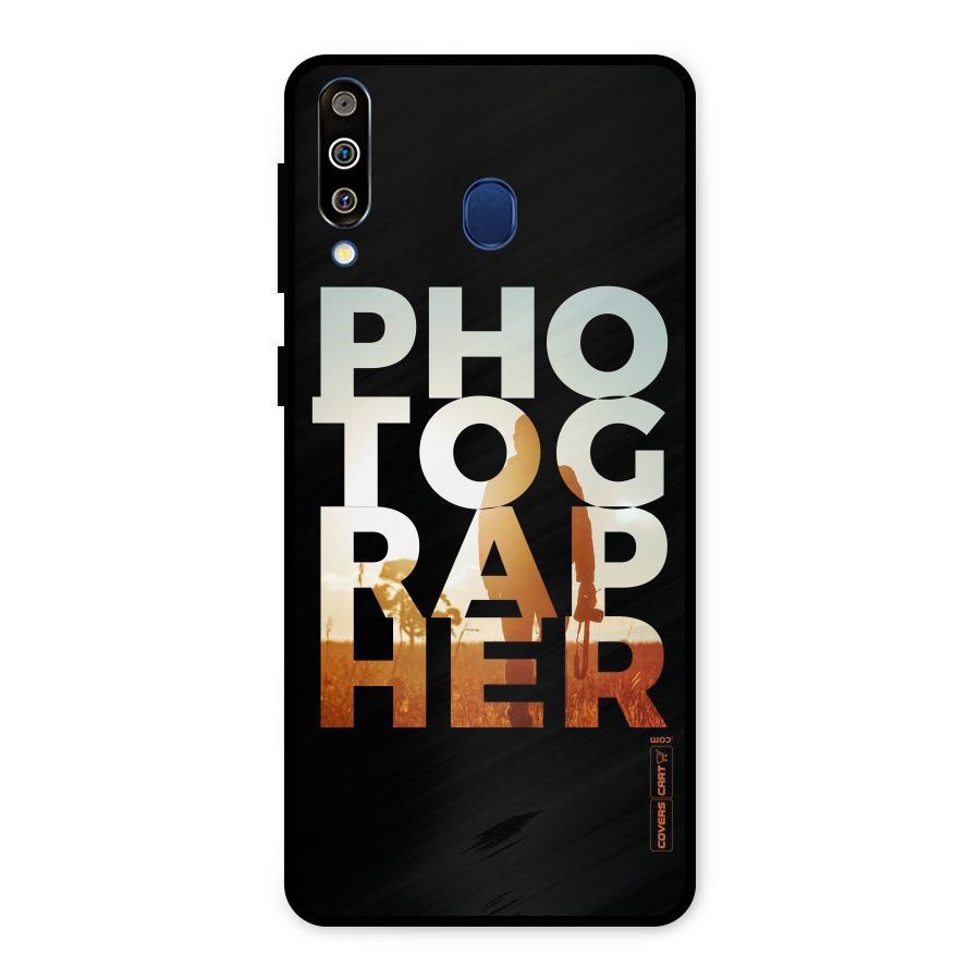 Photographer Typography Metal Back Case for Galaxy M30