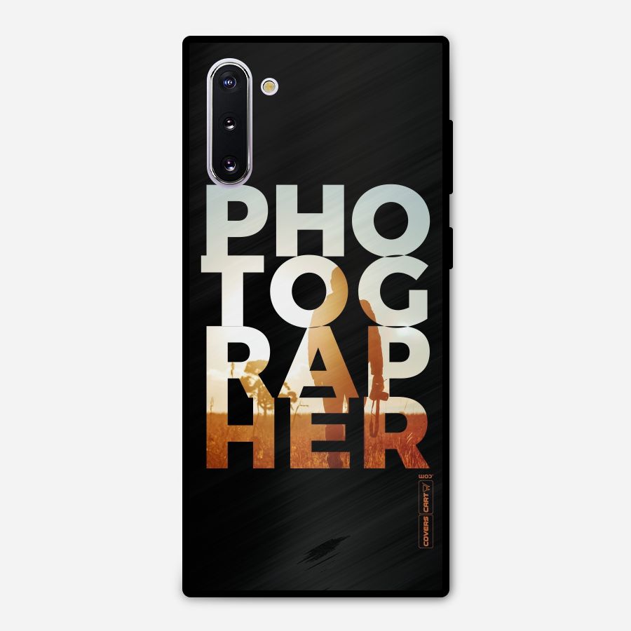 Photographer Typography Metal Back Case for Galaxy Note 10